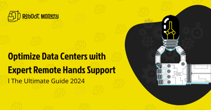 Remote Hands Support