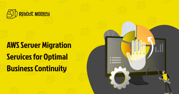 AWS Server Migration Services for Optimal Business Continuity