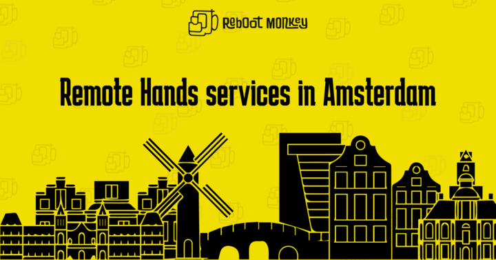 Unmatched Remote Hands Services in Amsterdam: Elevate Your Data Center Operations